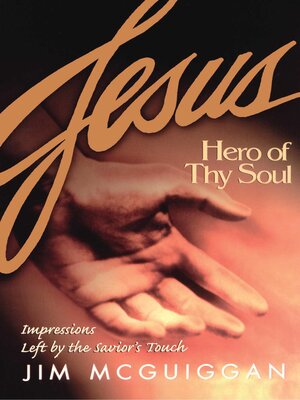 cover image of Jesus, Hero of Thy Soul